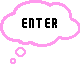 enter